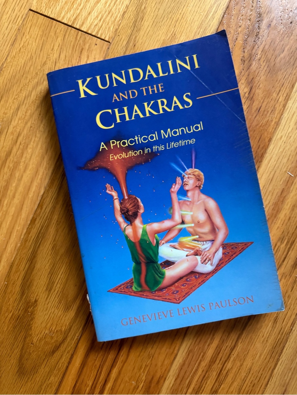 Kundalini and the Chakras book by Genevieve Lewis Paulson